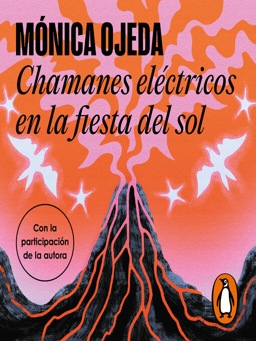 Title details for Chamanes eléctricos en la fiesta del sol by Mónica Ojeda - Available